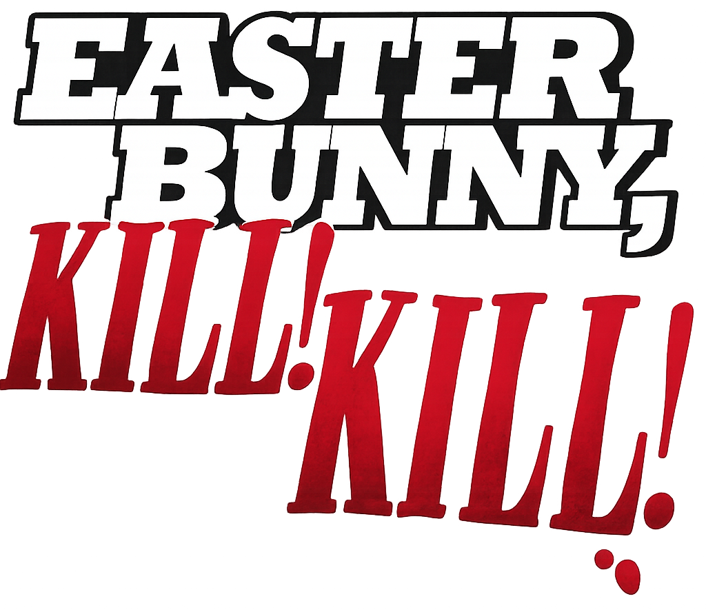 Logo Easter Bunny, Kill! Kill!