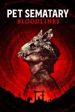 Pet Sematary : Bloodlines
